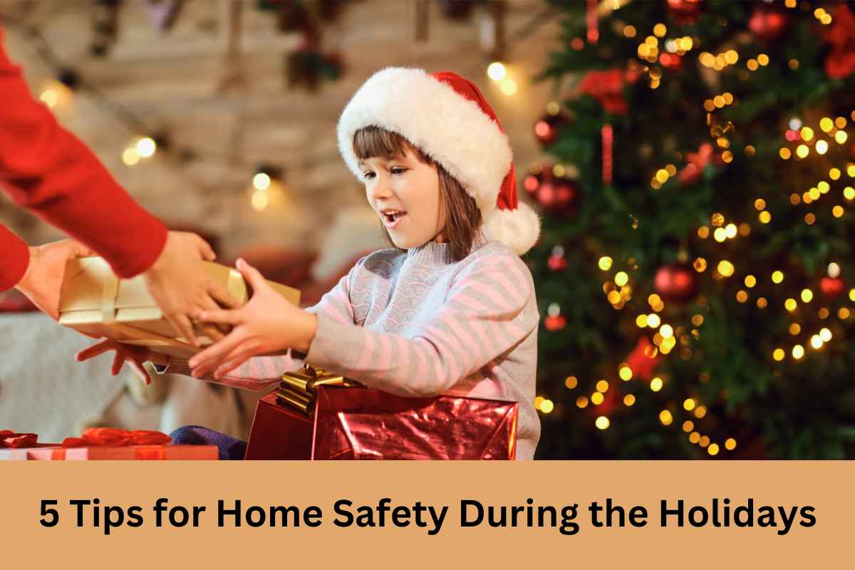 5 Tips for Home Safety During the Holidays